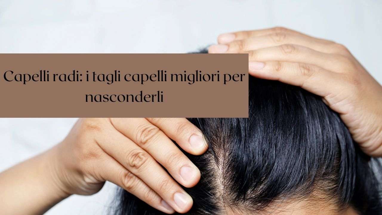 capelli radi tagli