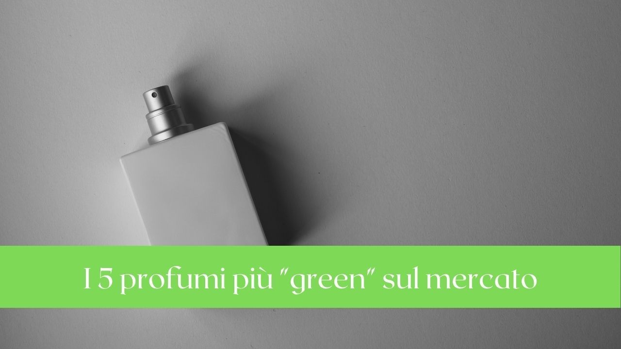 fragranze green