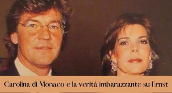 Carolina di Monaco: la verità imbarazzante e inconfessabile su Ernst August di Hannover