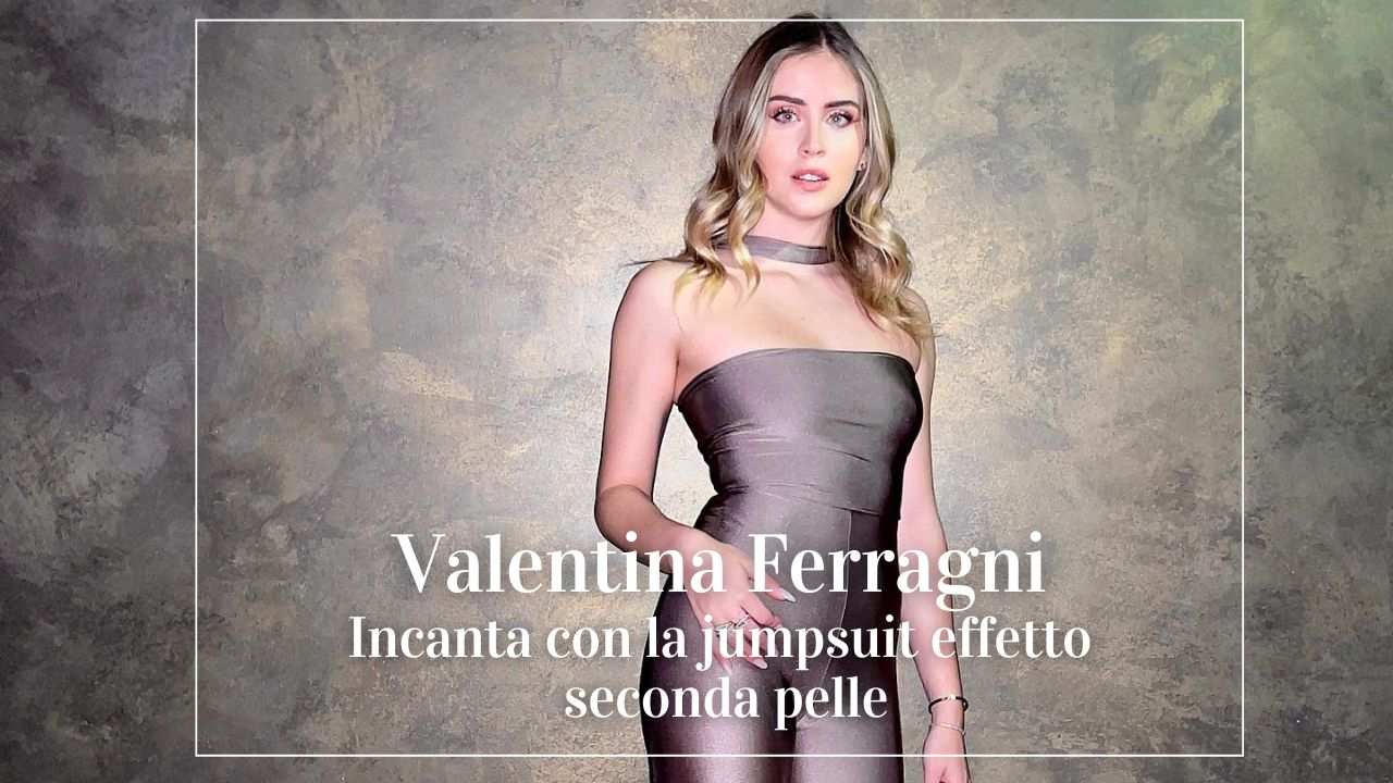 Valentina Ferragni jumpsuit effetto seconda pelle