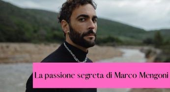 Marco Mengoni: l’incredibile passione segreta del vincitore di Sanremo